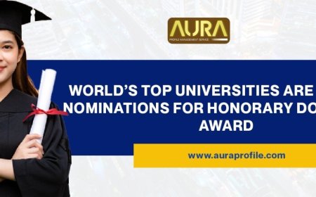 World’s Top Universities Are Inviting Nominations for Honorary Doctorate Award