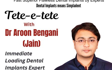 Tete-e-tete with Dr Aroon Bengani (Jain), Head, Simpladent- Surat
